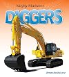 Diggers (Mighty Machines)