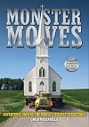 Monster Moves: Adventures Moving the World's Biggest Structures