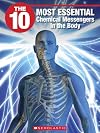 The 10 Most Essential Chemical Messengers in the Body (10 (Franklin Watts))