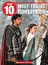 The 10 Most Tragic Romances (10 (Franklin Watts))