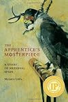 The Apprentice's Masterpiece: A Story of Medieval Spain