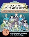 Attack of the Killer Video Book Take 2: Tips and Tricks for Young Directors