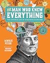 The Man Who Knew Everything: The Strange Life of Athanasius Kircher