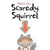 Scaredy Squirrel