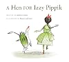 A Hen for Izzy Pippik