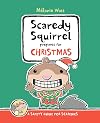 Scaredy Squirrel Prepares for Christmas