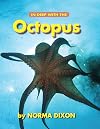 In Deep with the Octopus
