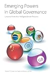 Emerging Powers in Global Governance: Lessons from the Heiligendamm Process (Studies in International Governance)