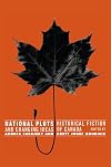 National Plots: Historical Fiction and Changing Ideas of Canada
