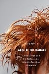 Anne of Tim Hortons: Globalization and the Reshaping of Atlantic-Canadian Literature