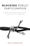 Blocking Public Participation: The Use of Strategic Litigation to Silence Political Expression