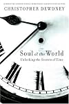 Soul of the World: Unlocking the Secrets of Time