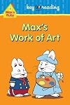 Max and Ruby: Max's Work of Art