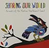 Sharing Our World: Animals of the Native Northwest Coast