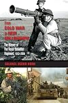 From Cold War to New Millennium: The History of The Royal Canadian Regiment, 1953β2008