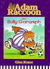 Adam Raccoon and Bully Garumph (Parables for Kids)