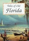 Tales of Old Florida