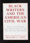Black Writers and the American Civil War