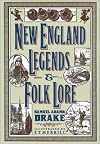 New England Legends and Folk Lore