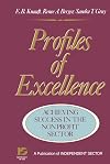 Profiles of Excellence: Achieving Success in the Nonprofit Sector