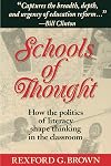 Schools of Thought: How the Politics of Literacy Shape Thinking in the Classroom