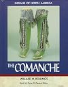 The Comanche (Indians of North America)