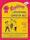 Righting the Educational Conveyor Belt (Red Seal Educational Series)