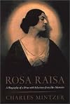 Rosa Raisa: A Biography of a Diva with Selections from Her Memoirs