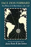 "Face Zion Forward": First Writers of the Black Atlantic, 1785-1798