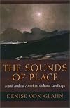 The Sounds of Place: Music and the American Cultural Landscape