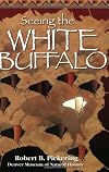 Seeing the White Buffalo