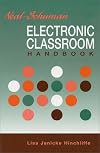 Neal-Schuman Electronic Classroom Handbook