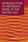 Introduction to Reference Work in the Digital Age