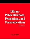 Library Public Relations, Promotions, And Communications