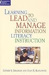 Learning to Lead and Manage Information Literacy Instruction Programs