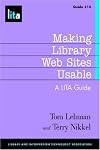 Making Library Web Sites Usable: A LITA Guide