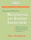 The Medical Library Association Essential Guide to Becoming an Expert Searcher (Medical Library Association Guides) (Medical Library Association Guides)