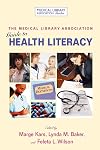 Medical Library Association Guide to Health Literacy (Medical Library Association Guides)