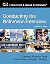 Conducting the Reference Interview: A How-To-Do-It Manual for Librarians