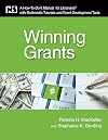 Winning Grants: A How-To-Do-It Manual for Librarians with Multimedia Tutorials and Grant Development Tools (How-to-Do-It Manuals)