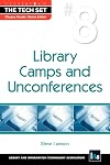 Library Camps and Unconferences (The Tech Set)