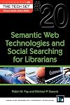Semantic Web Technologies and Social Searching for Librarians (THE TECH SET&reg; #20
