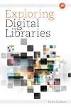 Exploring Digital Libraries