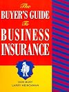 The Buyer's Guide to Business Insurance (Psi Successful Business Library)