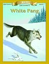 White Fang [adapted - Bring the Classics to Life]