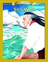 Sea Wolf [adapted - Bring the Classics to Life]
