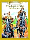 The Last of the Mohicans [adapted - Bring the Classics to Life]