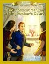 A Connecticut Yankee in King Arthur's Court [adapted - Bring the Classics to Life]