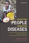 Forgotten People, Forgotten Diseases: The Neglected Tropical Diseases and Their Impact on Global Health and Development