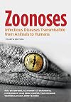 Zoonoses: Infectious Diseases Transmissible from Animals to Humans (ASM Books)